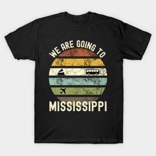 We Are Going To Mississippi, Family Trip To Mississippi, Road Trip to Mississippi, Holiday Trip to Mississippi, Family Reunion in T-Shirt